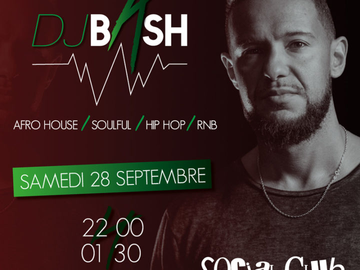 DJ BASH / SOCIAL CLUB 28/09